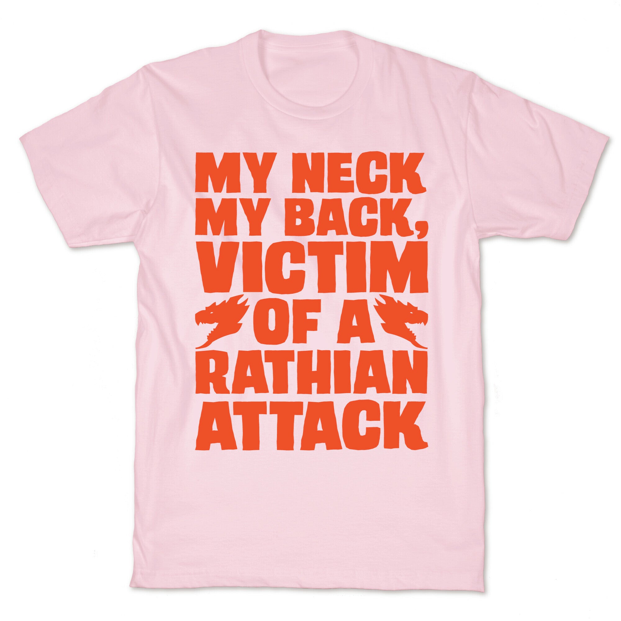 My Neck My Back Victim of A Rathian Attack Parody T-Shirt